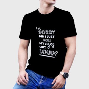 I'm Just Sorry T-Shirt